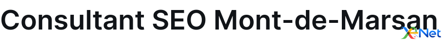 Consultant SEO Mont-de-Marsan